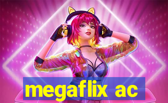 megaflix ac